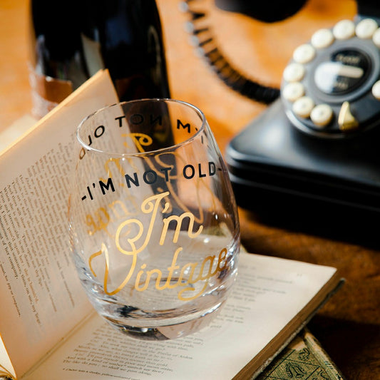 Just for Laughs Wine Glass Stemless Glass, I'm Not Old I'm Vintage, 17