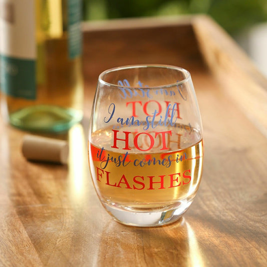 Just for Laughs Wine Glass Stemless Glass, I Am Still Hot, 17oz, Gift
