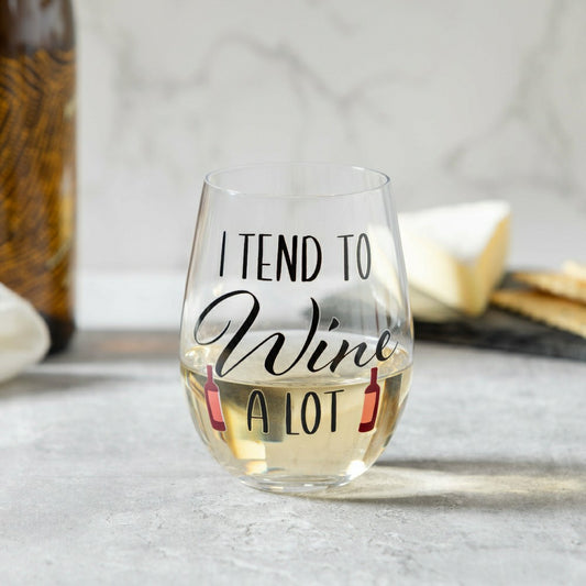 Just for Laughs Wine Glass Stemless, "I Tend To Wine A Lot", 17oz, Gif