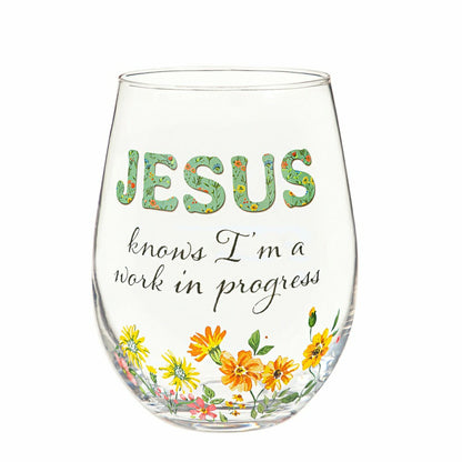 Simple Blessings Wine Glass Stemless, Jesus Knows I'm a Work in Progre