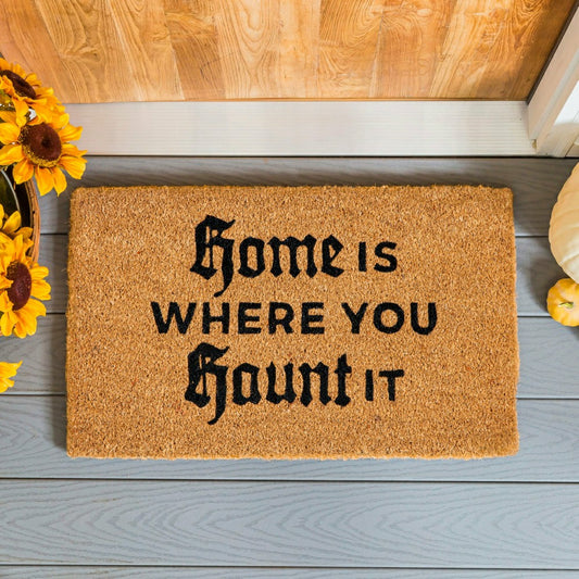 Home is Where You Haunt It Coir Doormat, 28"x16"