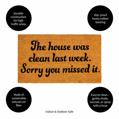 The house was clean Coir Mat